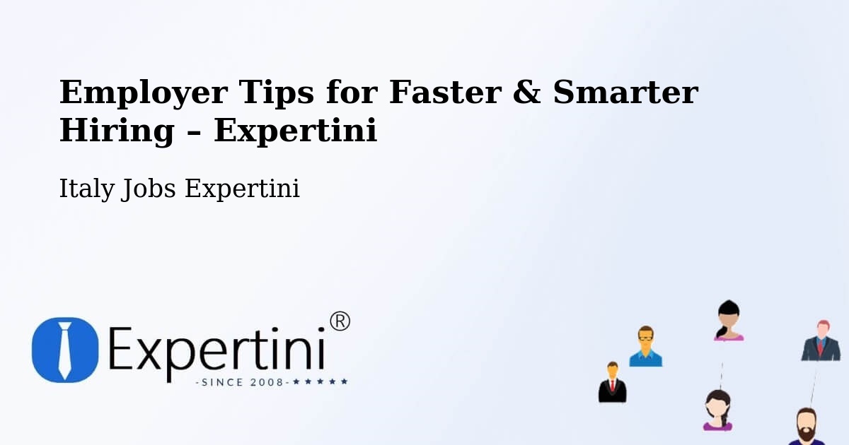 Employer Tips for Hiring & Recruitment – Moncalieri - Moncalieri, Italy Jobs Expertini